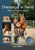 Dressage in hand: What horses want you to know