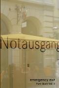 Notausgang: emergency exit Pure Slush Vol. 2