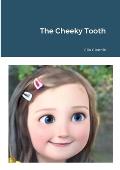 The Cheeky Tooth