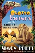 Blotto Twinks and the Riddle of the Sphinx