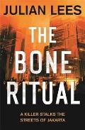 The Bone Ritual: A Killer Stalks the Streets of Jakarta