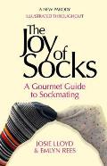 Joy of Socks A Gourmet Guide to Sockmating A Parody