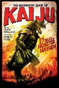 The Mammoth Book of Kaiju: 21 Tales of Monster Mayhem