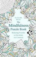 Mindfulness Puzzle Book Relaxing Puzzles to de Stress & Unwind