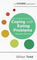 Introduction to Coping with Eating Problems 2nd Edition