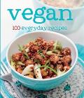Vegan 100 Everyday Recipes