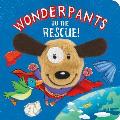 Wonderpants to the Rescue Finger Puppet Book