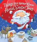 Things You Never Knew about Santa Claus