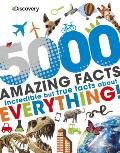 Discovery 5000 Amazing Facts Incredible But True Facts about Everything