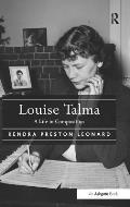 Louise Talma: A Life in Composition