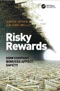 Risky Rewards: How Company Bonuses Affect Safety
