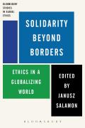 Solidarity Beyond Borders: Ethics in a Globalising World