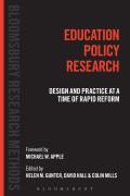 Education Policy Research: Design and Practice at a Time of Rapid Reform