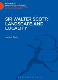 Sir Walter Scott: Landscape and Locality