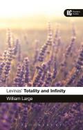 Levinas' 'Totality and Infinity': A Reader's Guide