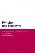 Pynchon and Relativity: Narrative Time in Thomas Pynchon's Later Novels