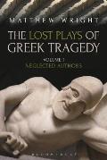 The Lost Plays of Greek Tragedy (Volume 1)