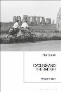 Cycling and the British: A Modern History