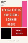 Global Ethics and Global Common Goods