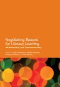 Negotiating Spaces for Literacy Learning Multimodality and Governmentality