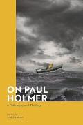 On Paul Holmer: A Philosophy and Theology