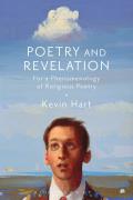 Poetry & Revelation For a Phenomenology of Religious Poetry