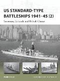Us Standard-Type Battleships 1941 45 (2): Tennessee, Colorado and Unbuilt Classes
