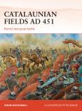 Catalaunian Fields Ad 451 Romes Last Great Battle