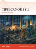 Tippecanoe 1811 The Prophets Battle
