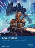 Rogue Stars: Skirmish Wargaming in a Science Fiction Underworld