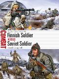 Finnish Soldier Vs Soviet Soldier: Winter War 1939-40