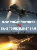 B 52 Stratofortress vs SA 2 Guideline SAM Vietnam 197273