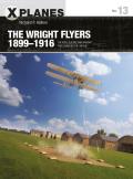 The Wright Flyers 1899-1916: The Kites, Gliders, and Aircraft That Launched the Air Age