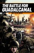 Battle for Guadalcanal Hell in the Pacific