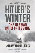 Hitlers Winter The German Battle of the Bulge