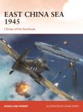 East China Sea 1945 Climax of the Kamikaze