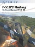 P 51B C Mustang Northwest Europe 194344