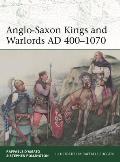 Anglo Saxon Kings & Warlords AD 4001070