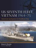 US Seventh Fleet Vietnam 196475