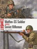 Waffen SS Soldier vs Soviet Rifleman