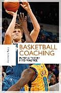 Basketball Coaching: Putting Theory Into Practice