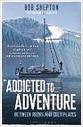 Addicted To Adventure: Between Rocks and Cold Places