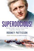 Superdocious Racing Insights & Revelations from Legendary Olympic Sailor Rodney Pattisson