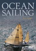Ocean Sailing The Offshore Cruising Experience with Real life Practical Advice