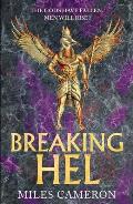 Breaking Hel: The Age of Bronze: Book 3 Volume 3
