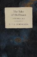 The Tales of Hoffmann, Volumes 1 & 2