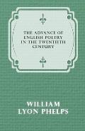 The Advance of English Poetry in the Twentieth Century (1918)