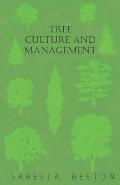 Tree Culture and Management