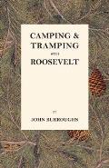 Camping & Tramping with Roosevelt