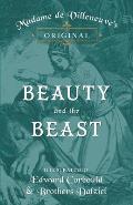Madame de Villeneuves Original Beauty & the Beast Illustrated by Edward Corbould & Brothers Dalziel